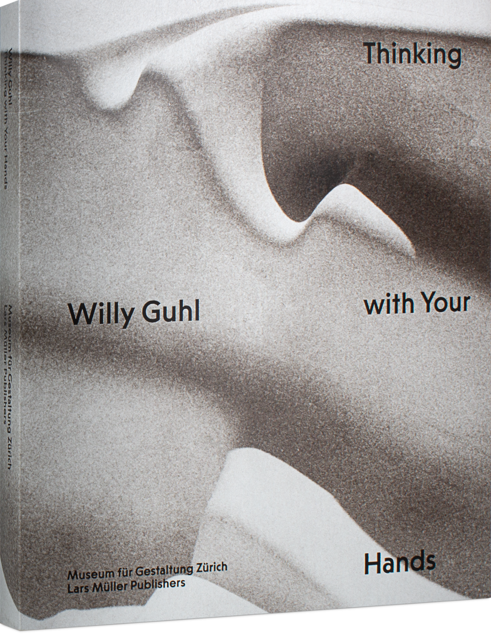 Willy Guhl. Thinking with Your Hands. Cover
