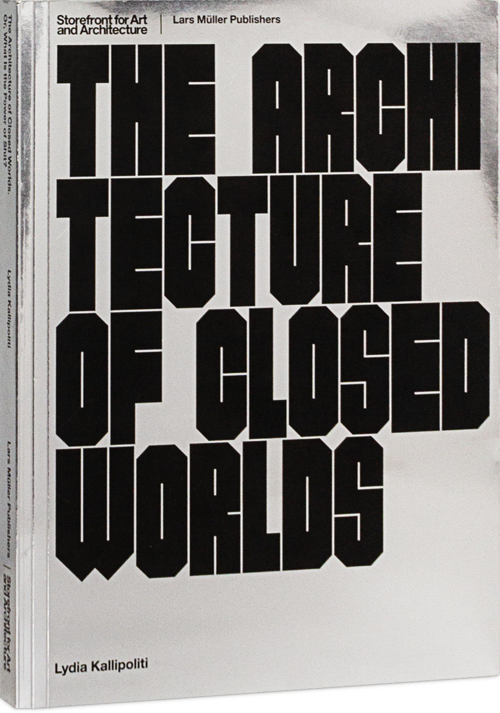 The Architecture of Closed Worlds Cover