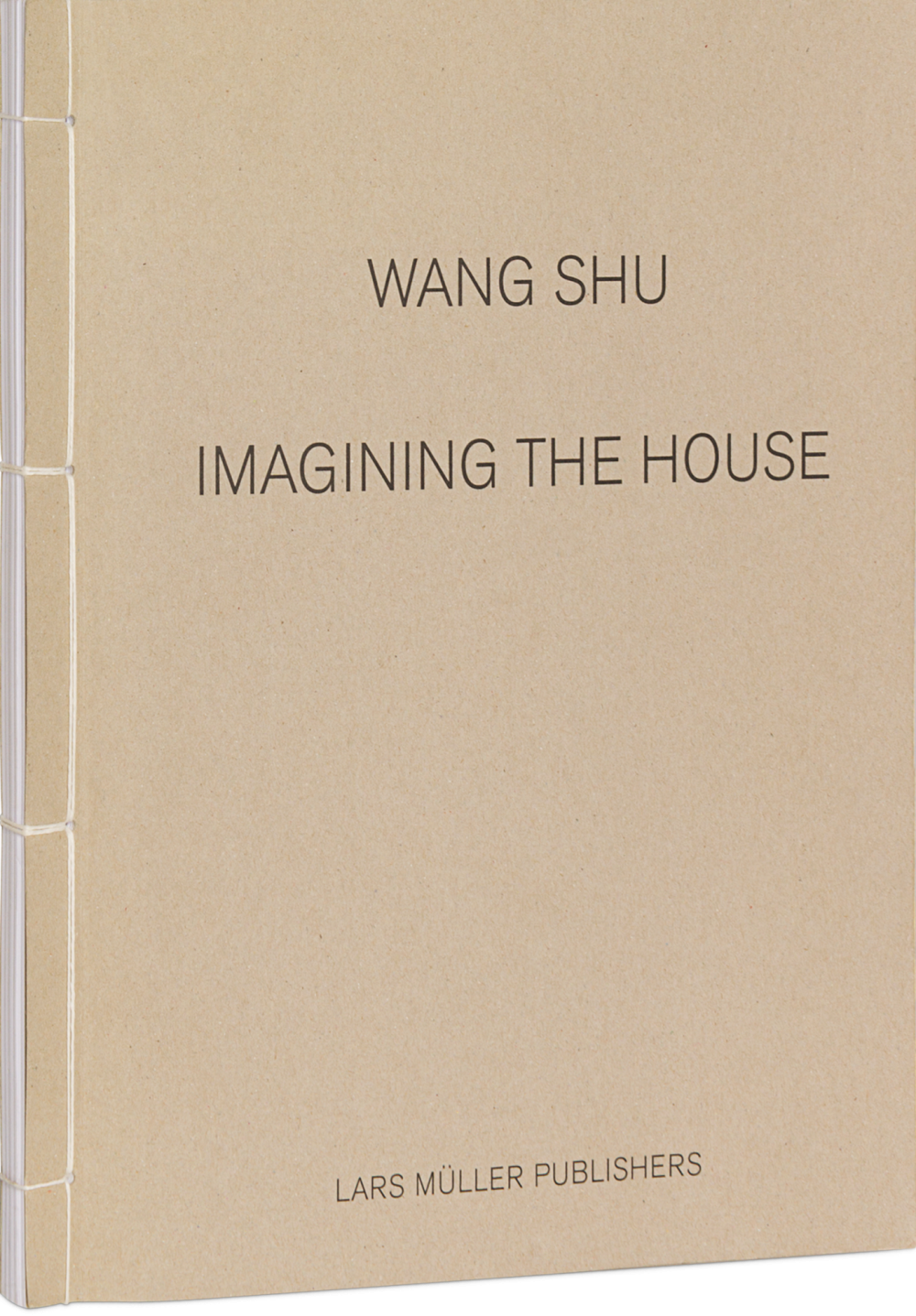 Wang Shu Imagining the House Cover