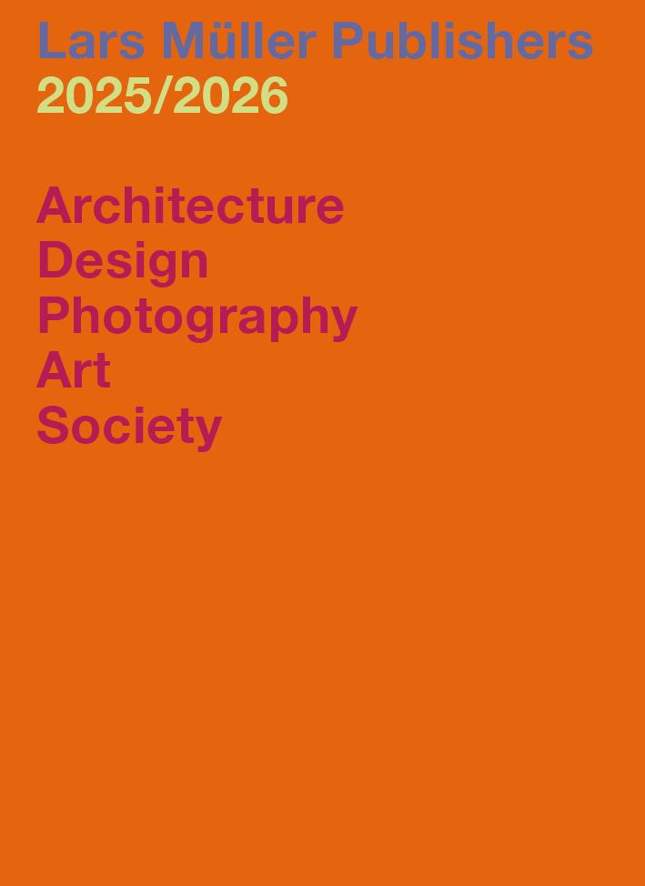 Lars Müller Publishers 2025/2026