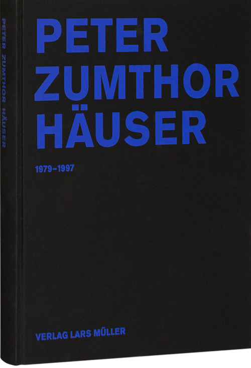 Peter Zumthor Häuser Cover 
